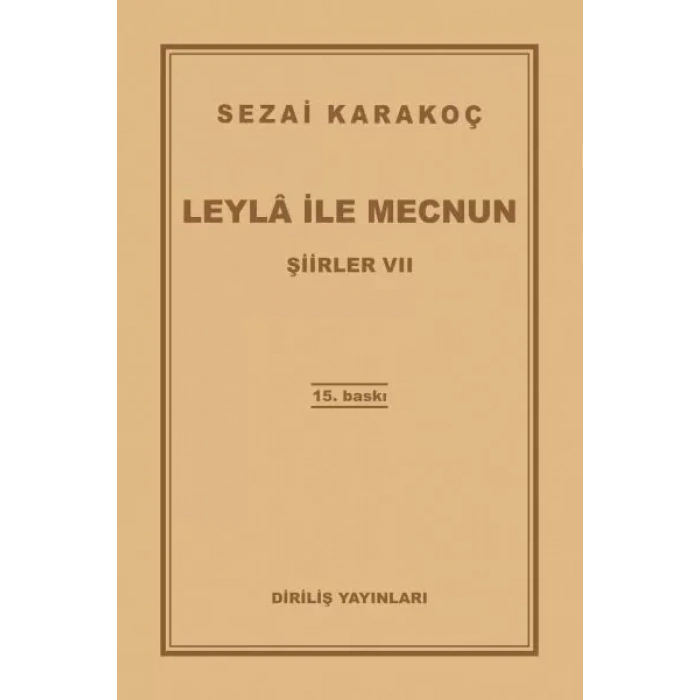 Şiirler 7 - Leyla ile Mecnun