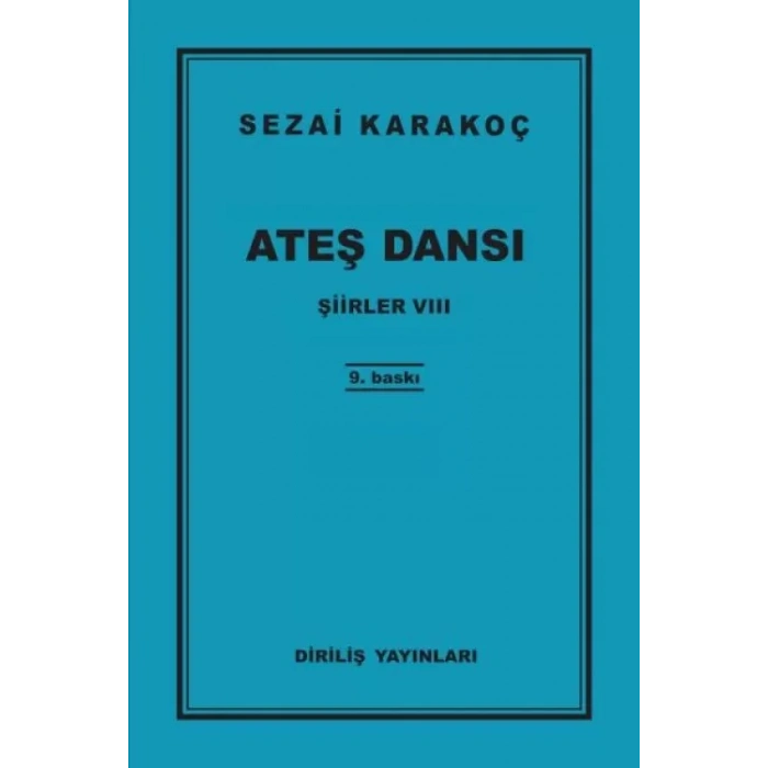 Şiirler 8 - Ateş Dansı