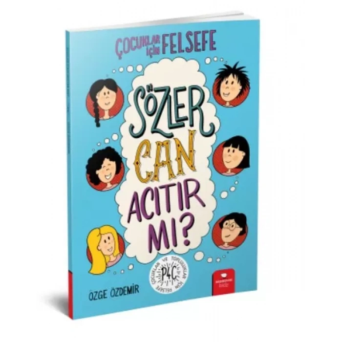 Sözler Can Acıtır mı? - Çuklar İçin Felsefe
