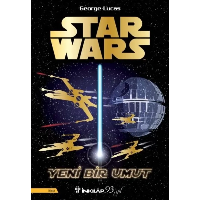 Star Wars - Yeni Bir Umut