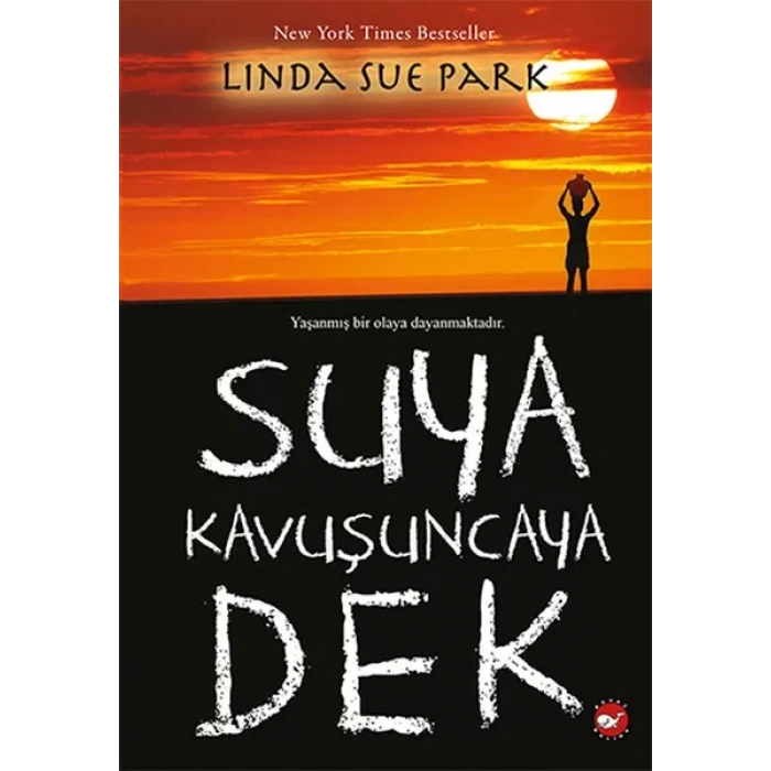 Suya Kuşuncaya Dek
