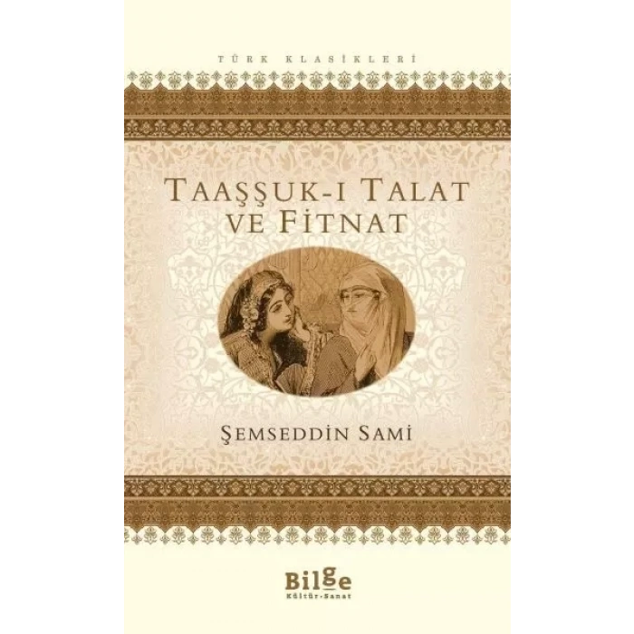 Taaşşuk-ı Talat ve Fitnat