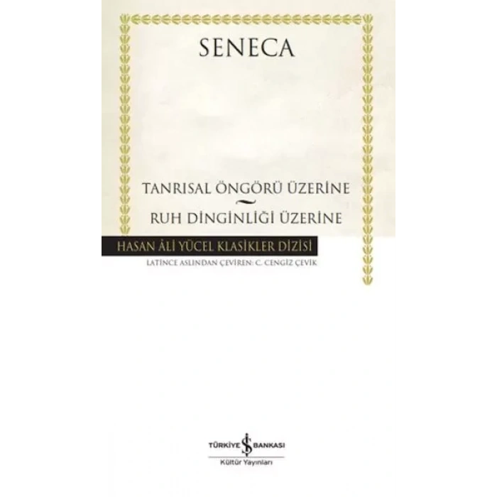 Tanrısal Öngörü Üzerine - Ruh Dinginliği Üzerine - Hasan Ali Yücel Klasikleri