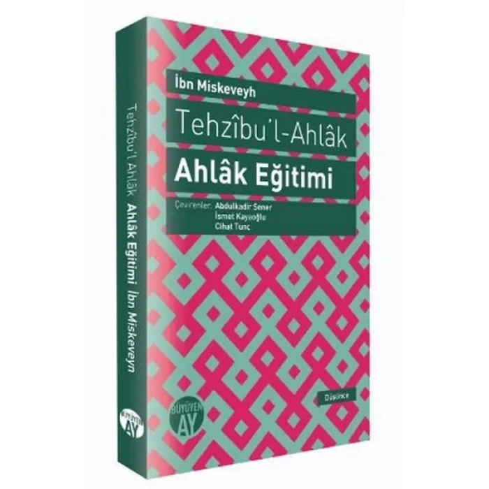 Tehzıbul - Ahlak - Ahlak Eğitimi