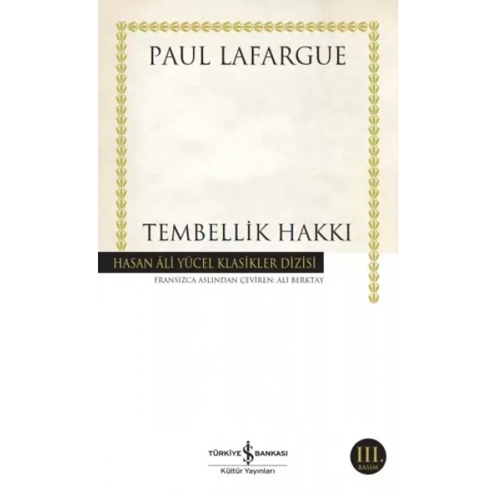Tembellik Hakkı - Hasan Ali Yücel Klasikleri