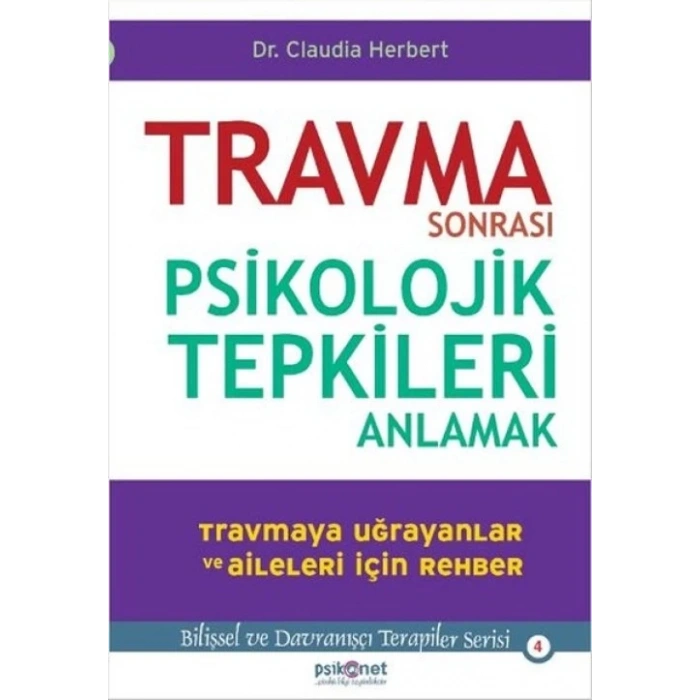 Trma Sonrası Psikolojik Tepkileri Anlamak