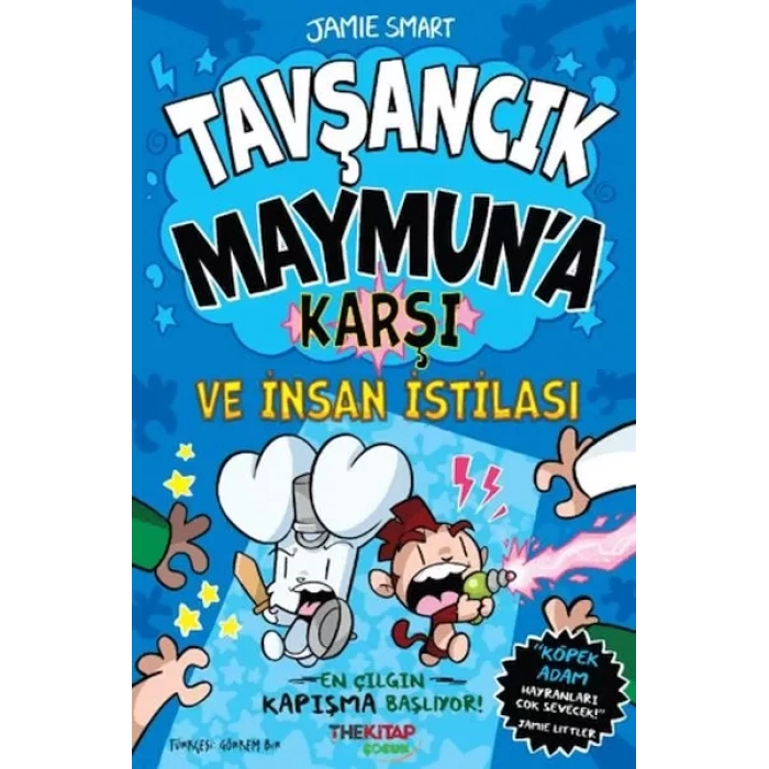 Tşancık Maymuna Karşı ve İnsan İstilası