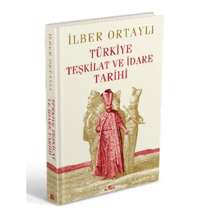 Türkiye  ve İdare Tarihi (Ciltli)