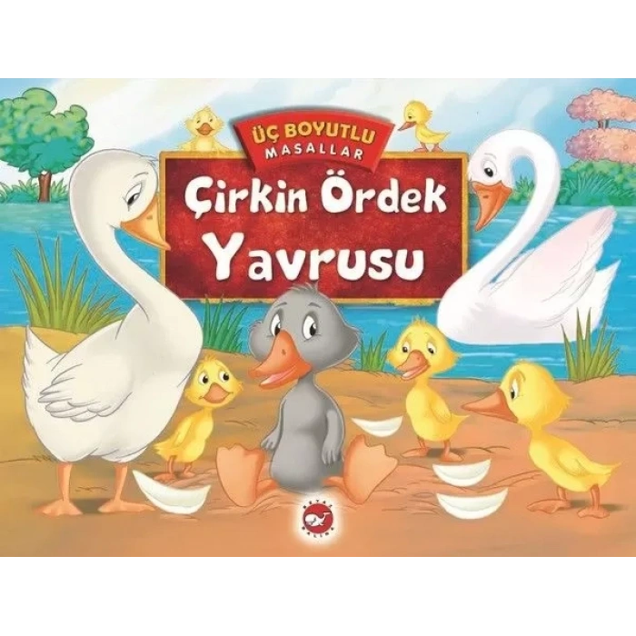 Üç Boyutlu Masallar - Çirkin Ördek Yrusu (Ciltli)