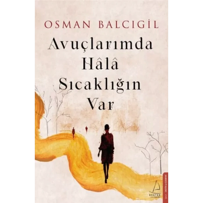 uçlarımda Hala Sıcaklığın Var