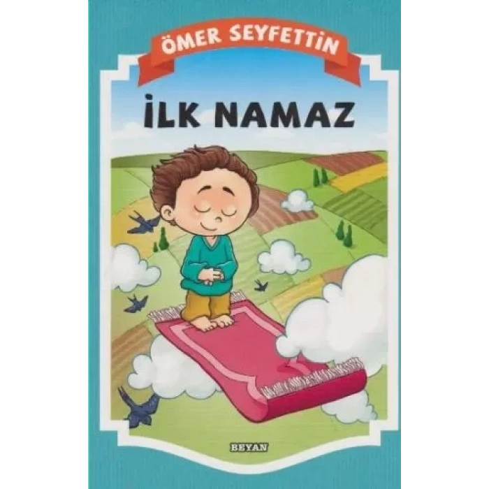 ücük Çuk - İlk Namaz