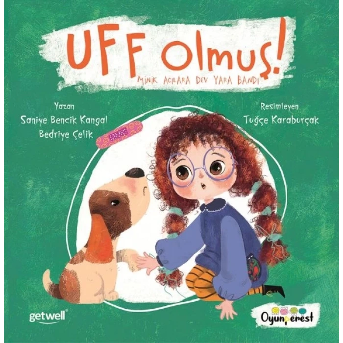 Uff Olmuş! : Minik Acılara Dev  Bandı