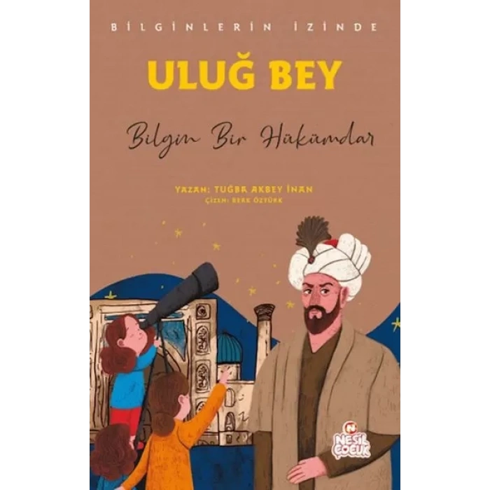 Uluğ Bey - Biinlerin İzinde