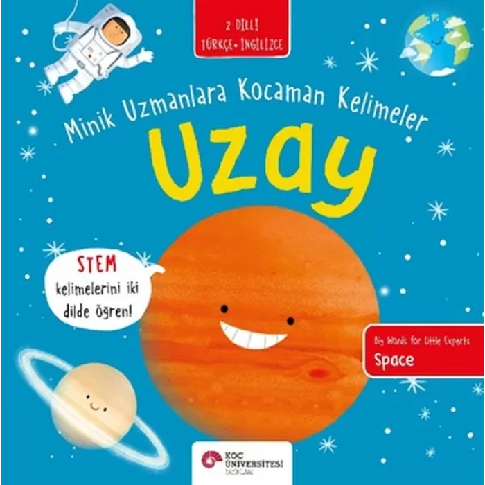 Uzay- Minik Uzmanlara n Kelimeler (İki Dilli Türkçe-İngilizce)