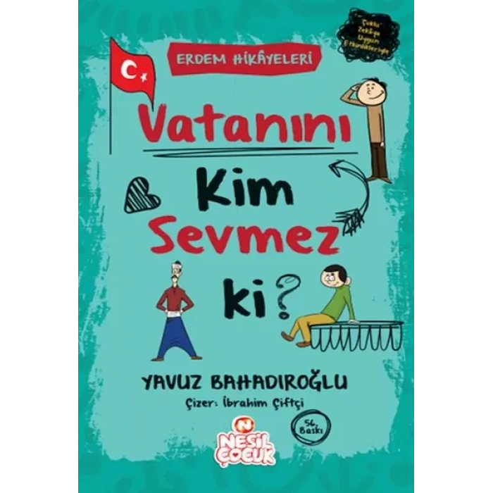 Vatanını Kim Sevmez ki! - Erdem Hikayeleri