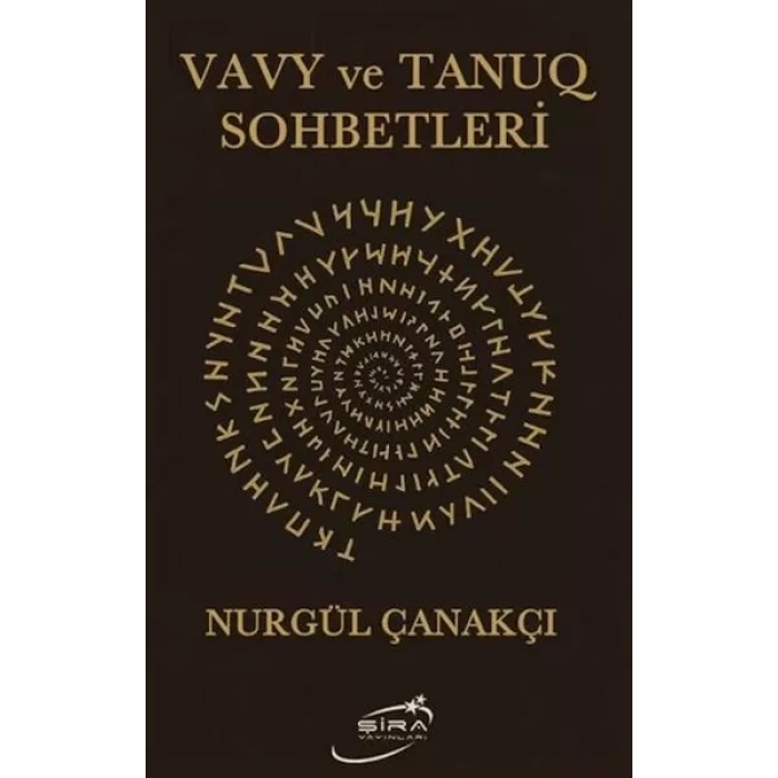 Vy ve Tanuq Sohbetleri