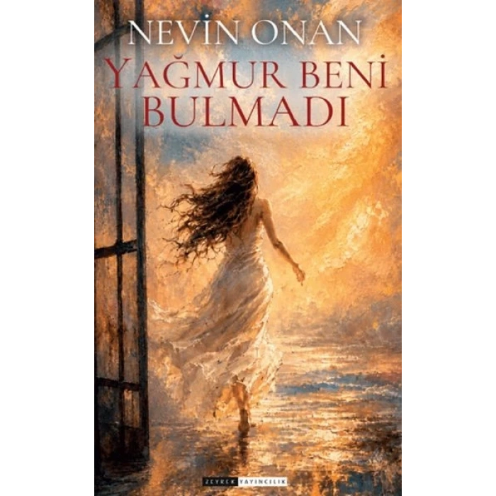 Yağmurlar Beni Bulmadı