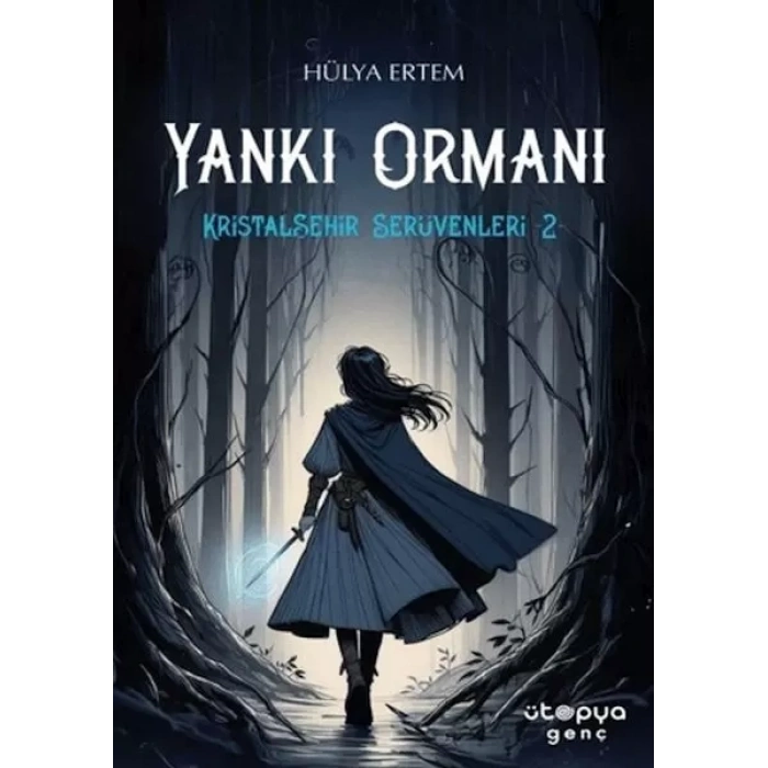 Yankı Ormanı, Kristalşehir Serüvenleri-2