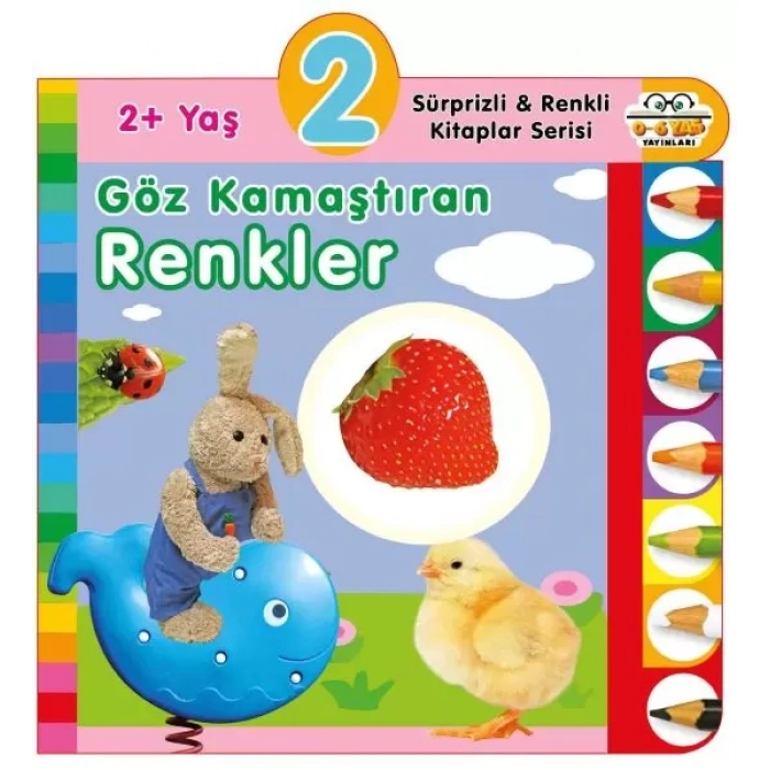 Yaş Göz ştıran Renkler (2+Yaş)