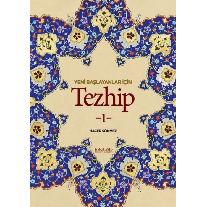 Yeni Başlayanlar İçin Tezhip 1