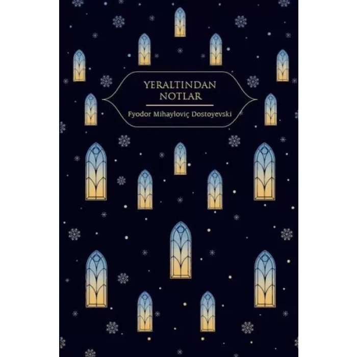 Yeraltından Notlar (Altın Yaldızlı - Ciltli)