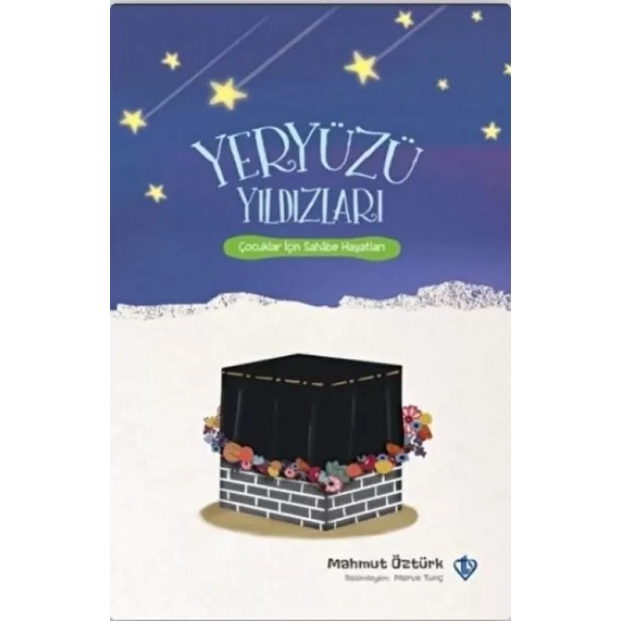 Yeryüzü Yıldızları - Çuklar İçin Sahabe Hayatları