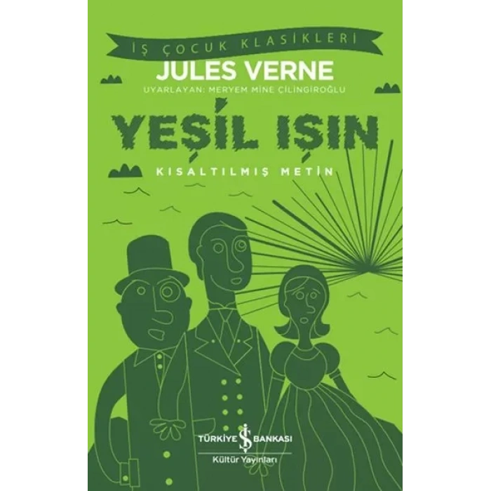 Yeşil Işın - Kısaltılmış Metin