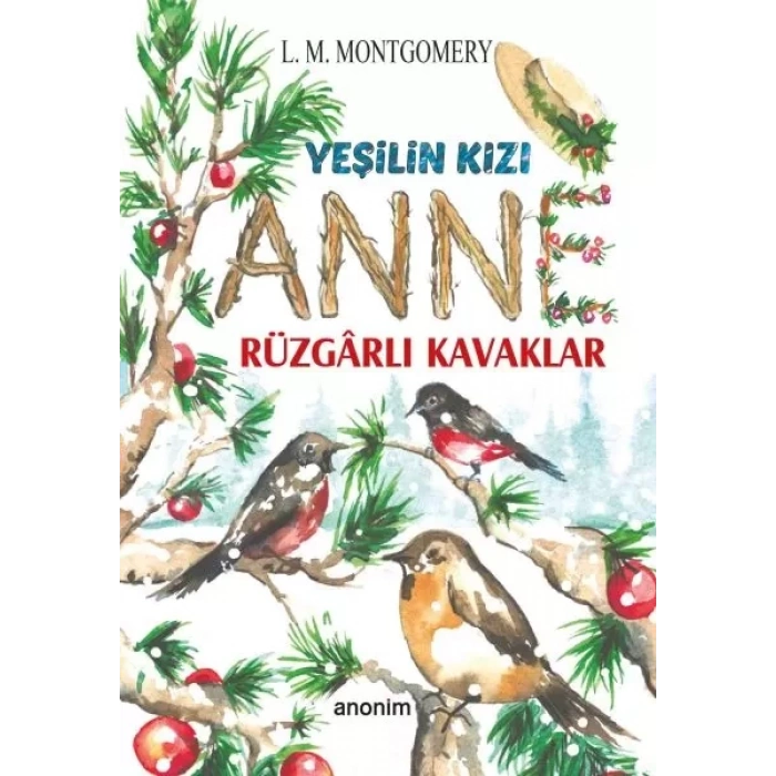 Yeşilin Kızı Anne - Rüzgarlı Kaklar