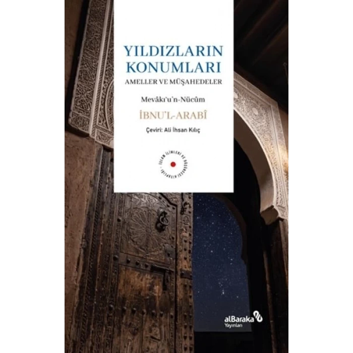 Yıldızların Konumları - Ameller ve Müşahedeler