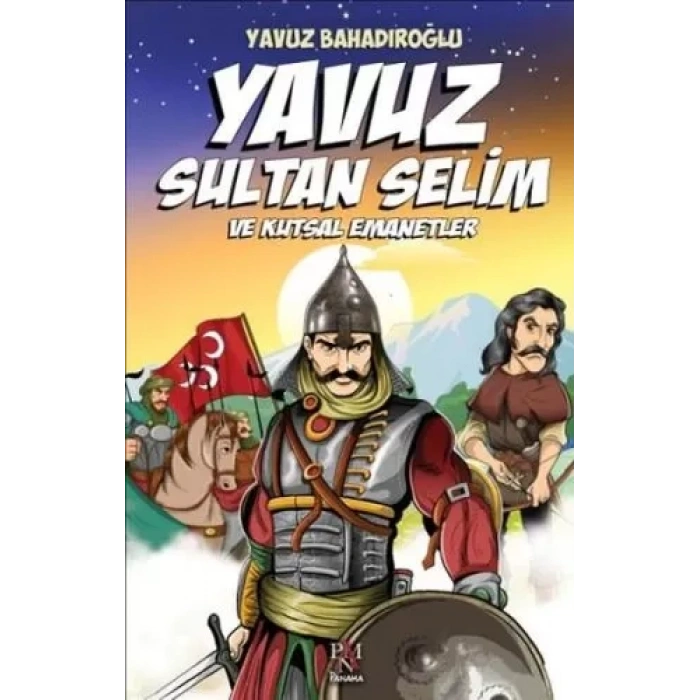 Yuz Sultan Selim ve Kutsal Emanetler (Çuk)