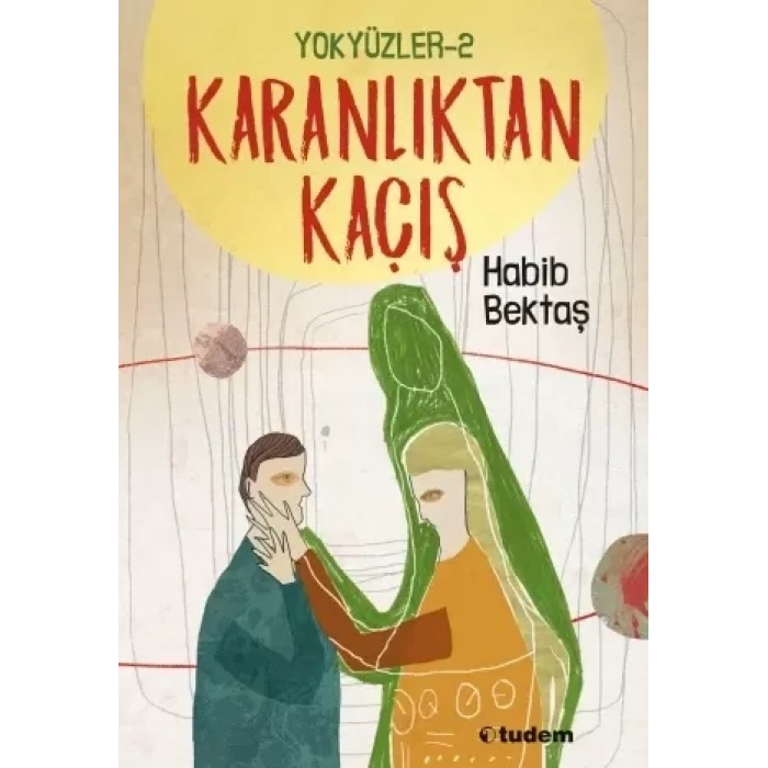 yüzler 2 - Karanlıktan Kaçış