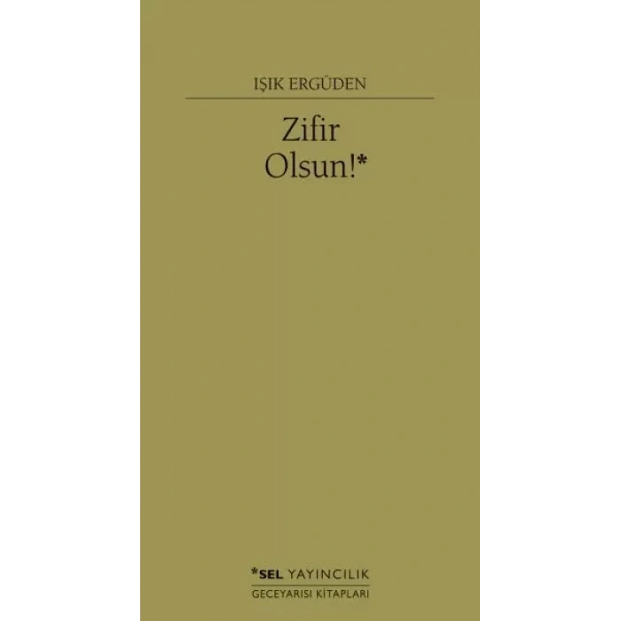 Zifir Olsun!