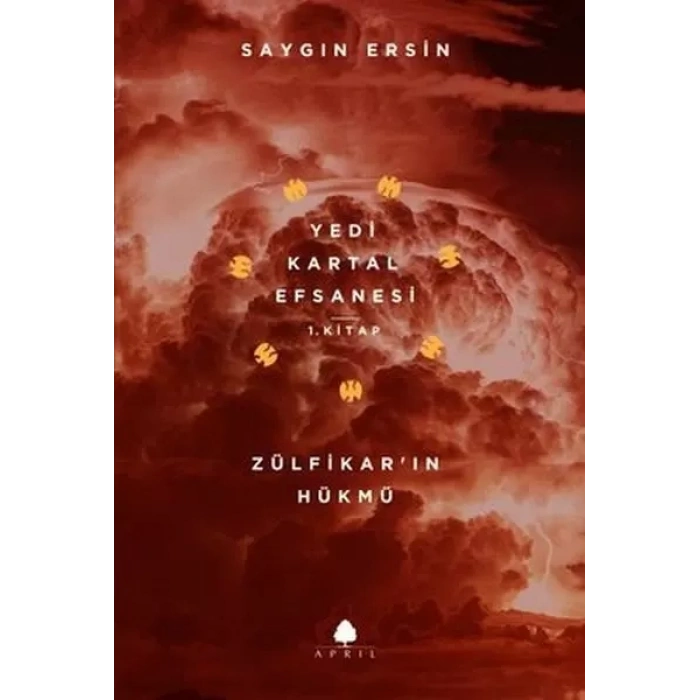 Zülfikar’ın Hükmü - Yedi Kartal Efsanesi 1.