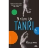 21. Yüzyıl için Tanrı