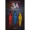 3A – Aşk, Aldatış, Ayrılış