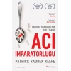 Acı İmparatorluğu: kler Hanedanı’nın Gizli Tarihi