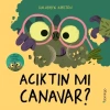 Acıktın mı Canar?