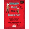Adil Olan Kazanır - Erdem Hikayeleri