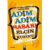 Adım Adım Başarı - Okul ve Sın Başarısı İçin Başucu Kitabı