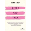 Affet Sev Yaşa