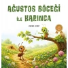 Ağustos Böceği ile Karınca