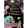 Ah Benim Sümüklü Canarım