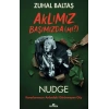 Aklımız Başımızda (mı?)