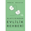 Alaylısın Evlilik Rehberi I