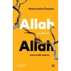 Allah Var Diyorsan Allah muş Gibi Yaşama