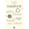 Anksiyete- en Yüzüm Kaygılı Ruhum