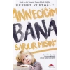 Anneciğim Bana Sarılırmısın
