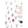 Annem Gittiğinden Beri Çiçek Ekmiyoruz Bahçeye