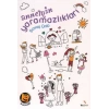 Annemin mazlıkları
