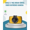 Araç İçi HD DVR Kamera G Sensor ve Hareket Algılama Özellikli